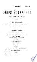 Traité des corps étrangers en chirurgie