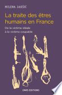 Traite des êtres humains en France. De la victime