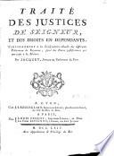 Traité des justices de seigneur et des droits en dépendants