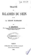 Traité des maladies du sein et de la région mammaire