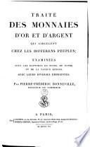 Traité des monnaies d'or et d'argent qui circulent chez les différens peuples