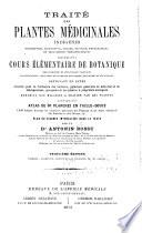 Traité des plantes médicinales indigènes ...
