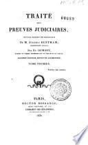 Traite des preuves judiciaires, ouvrage extrait des manuscrits de M. Jeremie Bentham ... par Et. Dumont ... Tome premier -second