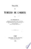 Traité des tumeurs de l'orbite