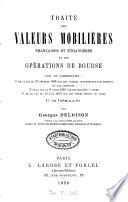 Traité des valeurs mobilières françaises et étrangeres