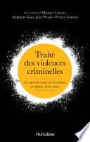 Traité des violences criminelles