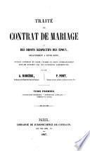 Traité du contrat de mariage et des droits respectifs des époux relativement à leurs biens, par A. Rodière et P. Pont