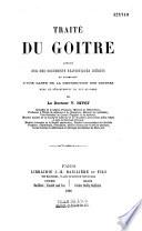 Traité du goître sur des documents statistiques inédits