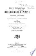 Traité élémentaire d'histologie humaine normale et pathologique