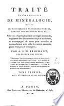 Traité élémentaire de minéralogie, suivant les principes du professeur Werner