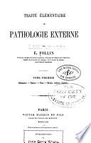 Traite elementaire de pathologie externe. v.1, 1861
