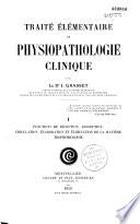 Traité élémentaire de physiopathologie clinique