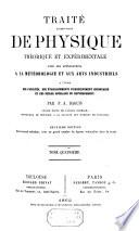 Traité élémentaire de physique théorique et expérimentale avec les applications à la météorologie et aux arts industriels