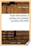Traité élémentaire et pratique des maladies mentales suivi de Considérations pratiques