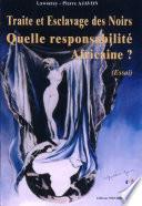 Traite et esclavage des noirs