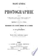 Traité général de photographie