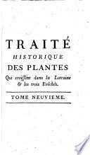 Traité historique des plantes qui croissent dans la Lorraine & les trois Evêchés