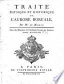 Traité Physique Et Historique De L'Aurore Boréale