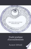 Traité pratique d'accouchements