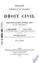 Traité théorique et pratique de droit civil: Des donations entre vifs et des testaments (avec Maurice Colin) 1899