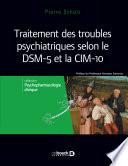 Traitements des troubles psychiatriques selon le DSM-5 et la CIM-10
