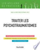 Traiter les psychotraumatismes