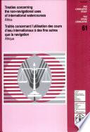 Traités Concernant L'utilisation Des Cours D'eau Internationaux Á Des Fins Autres Que la Navigation, Afrique