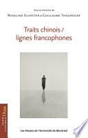 Traits chinois / lignes francophones