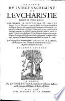 Traitté du S. Sacrement de l'Eucharistie