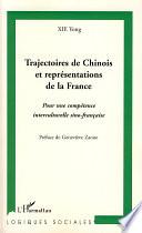 Trajectoires de Chinois et représentations de la France
