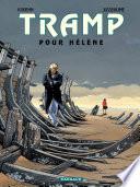 Tramp - Tome 4 - Pour Hélène