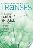 Transes n°3 - 2/2018 La Réalité virtuelle