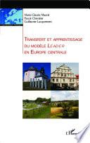 Transfert et apprentissage du modèle Leader en Europe centrale