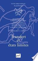 Transfert et états limites