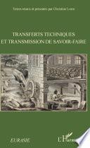 Transferts techniques et transmission de savoir-faire