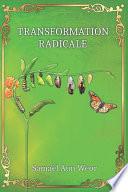 Transformation Radicale