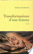 Transformations d'une femme