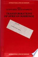 Transformations of African Marriage