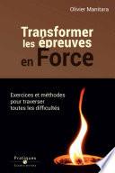 transforme les épreuve en force
