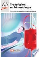 Transfusion en hématologie