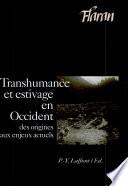 Transhumance et estivage en occident des origines aux enjeux actuels