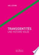 Transidentités - Une histoire volée