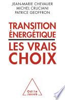 Transition énergétique : les vrais choix