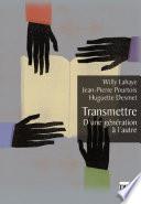 Transmettre. D'une génération à l'autre