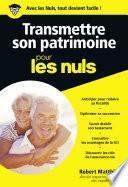 Transmettre son patrimoine pour les Nuls, poche