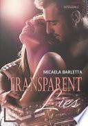 Transparent Lies