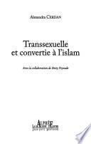 Transsexuelle et convertie à l'islam