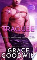 Traquée