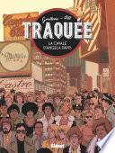 Traquée