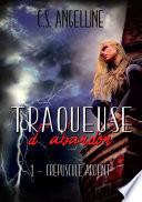 Traqueuse d'abandon, Tome 1